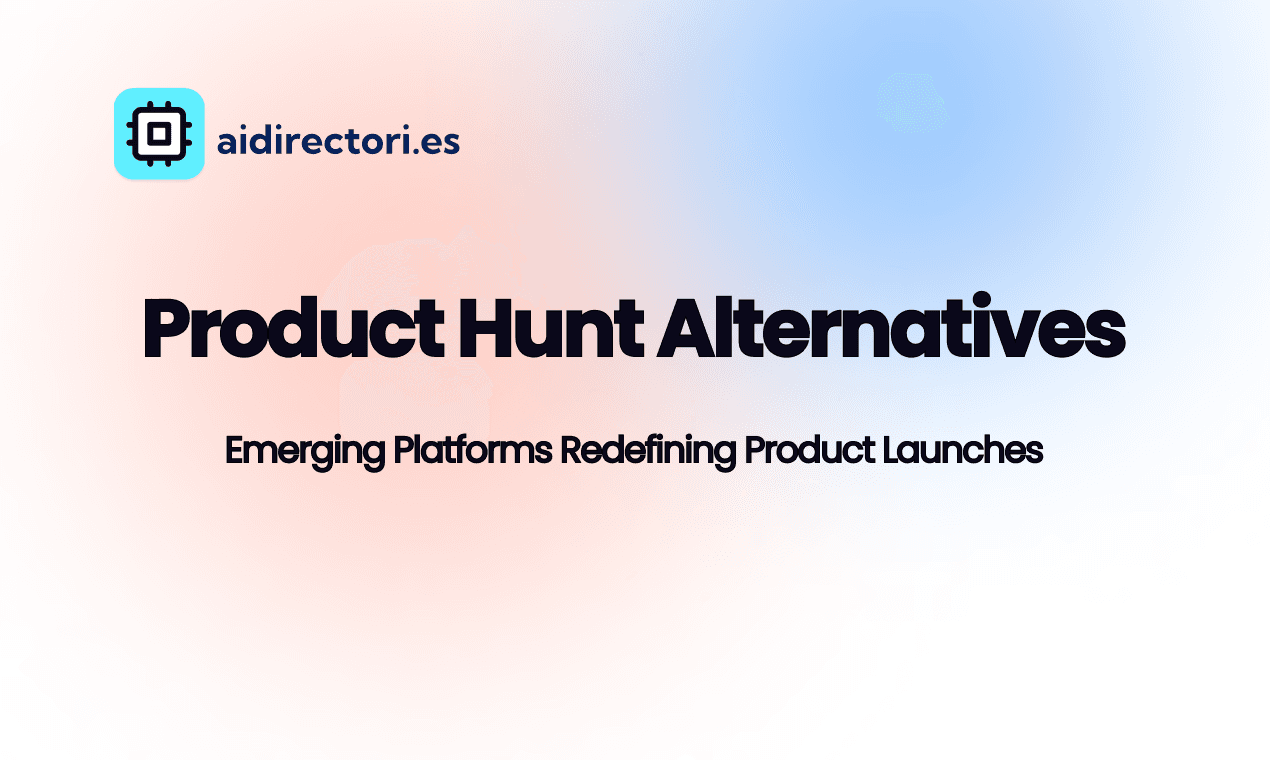 Product Hunt alternatives: Emerging Platforms Redefining Product Launches image