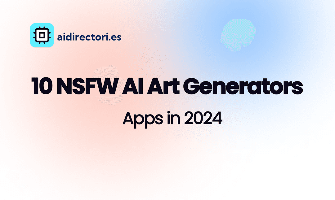 10 NSFW AI Art Generators Apps in 2024