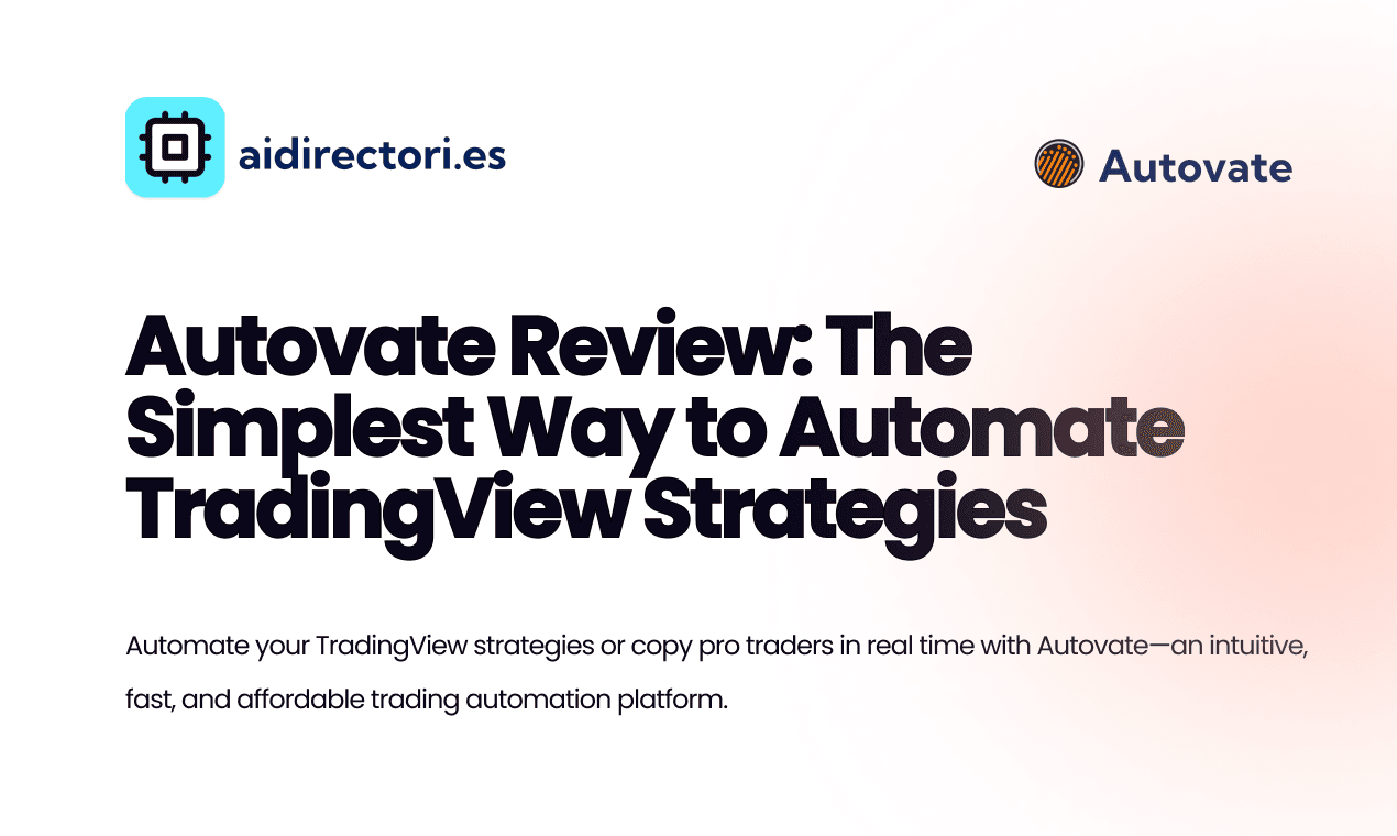 Autovate Review: The Simplest Way to Automate TradingView Strategies image