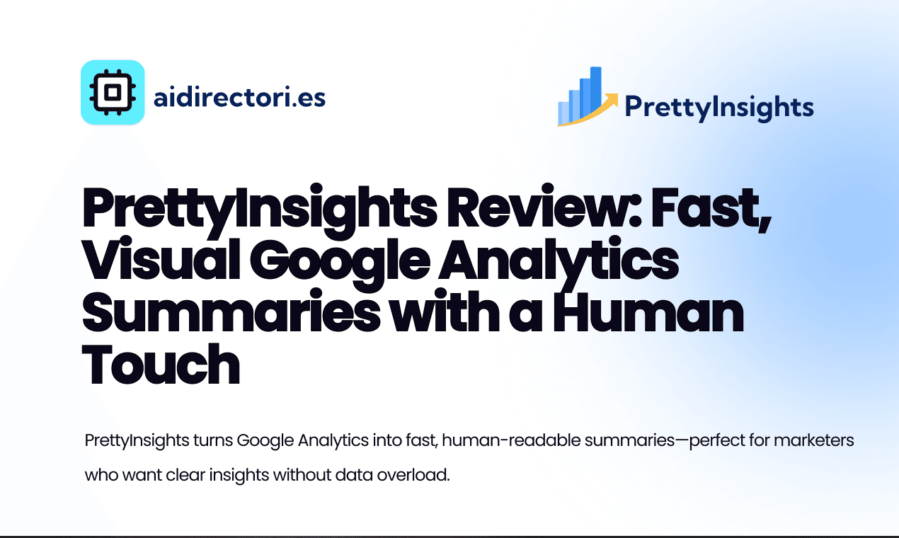 PrettyInsights Review: Fast, Visual Google Analytics Summaries with a Human Touch image