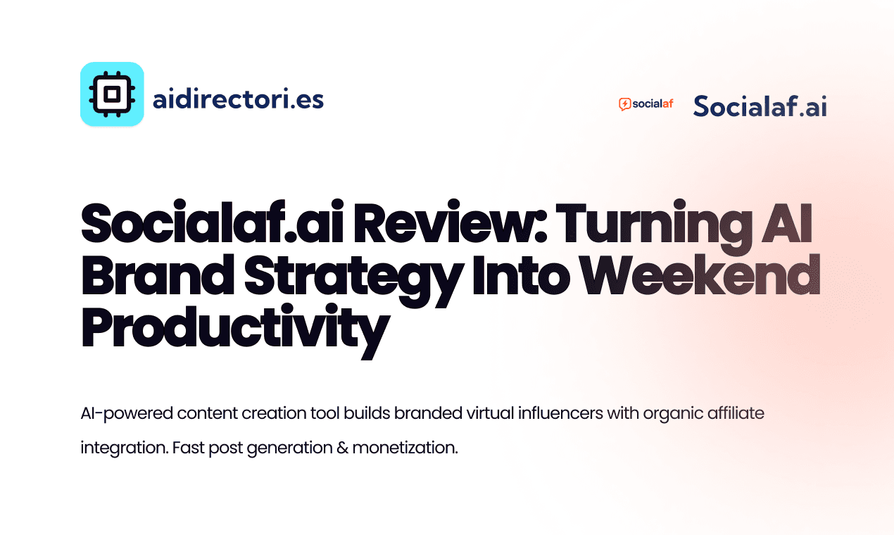 Socialaf.ai Review: Turning AI Brand Strategy Into Weekend Productivity image