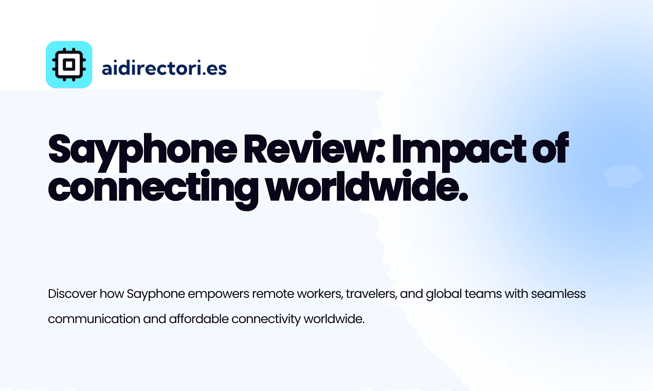 Sayphone Review: Impact of connecting worldwide.