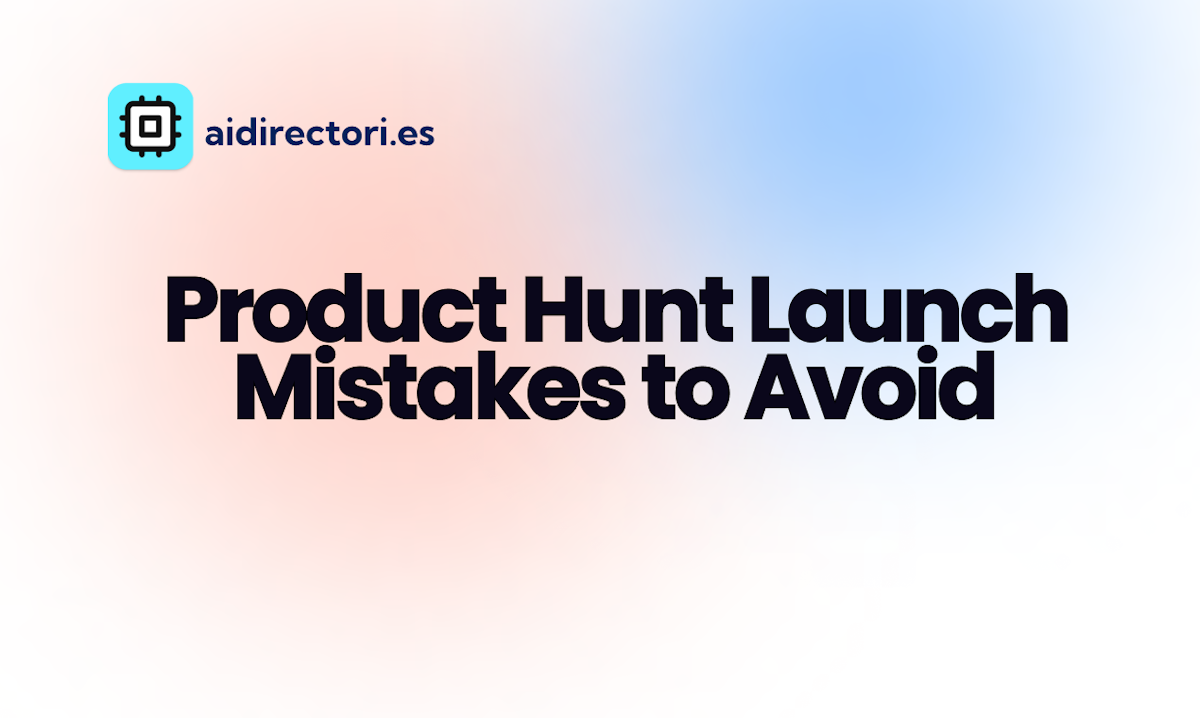 product hunt mistakes tips image