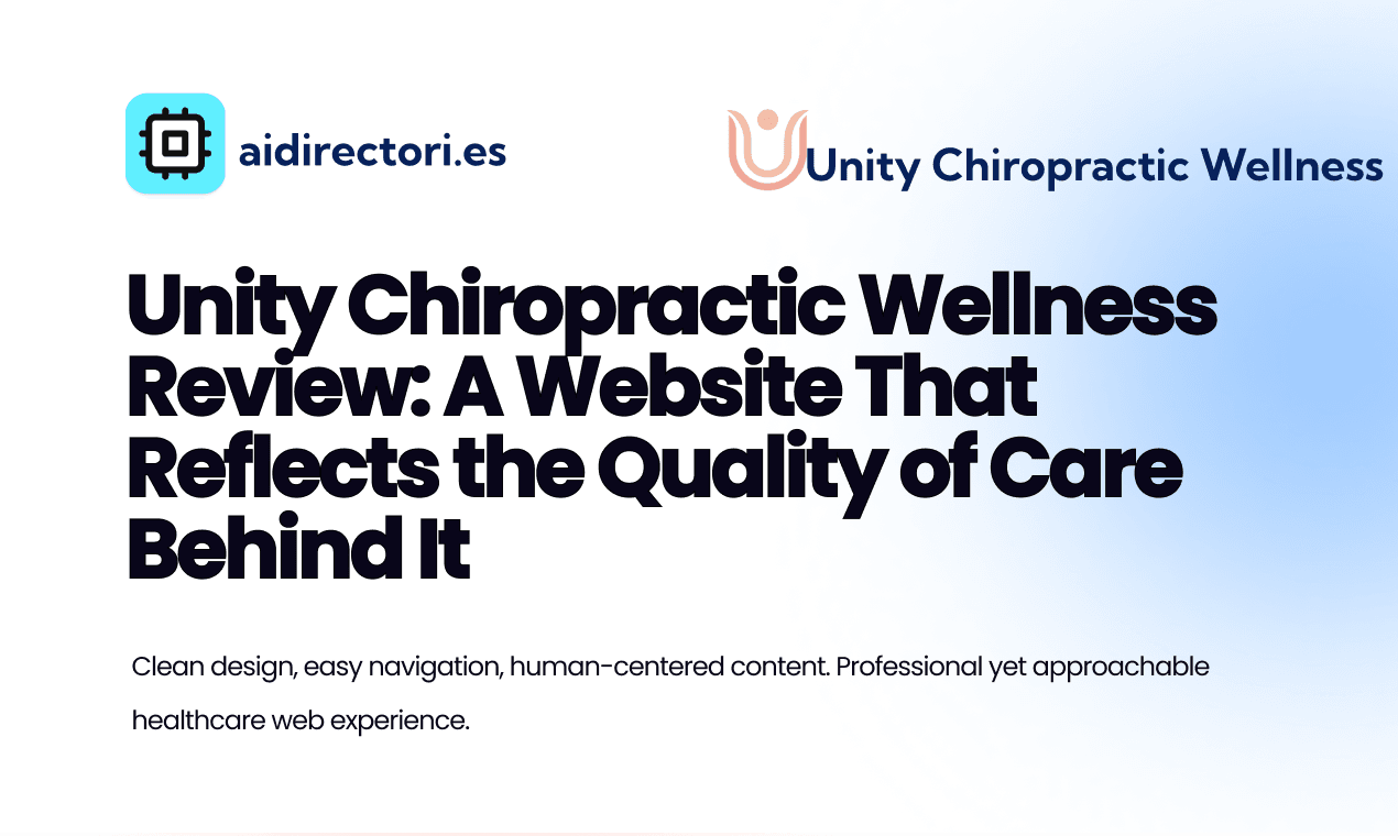 Unity Chiropractic Wellness Review: A Website That Reflects the Quality of Care Behind It