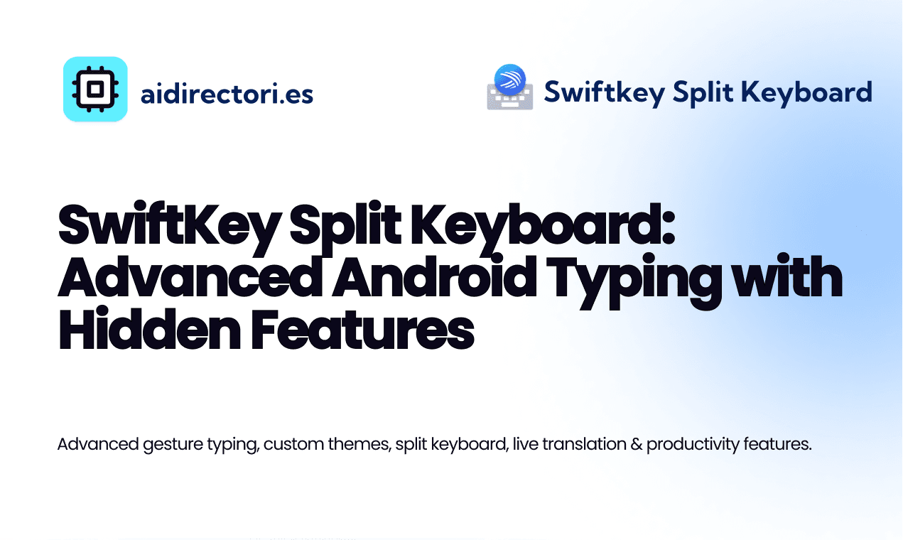 SwiftKey Split Keyboard: Advanced Android Typing with Hidden Features