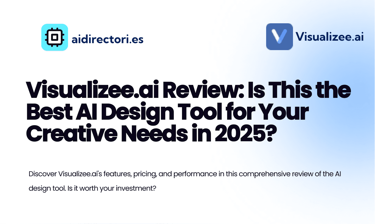 Visualizee.ai Review: Is This the Best AI Design Tool for Your Creative Needs in 2025?