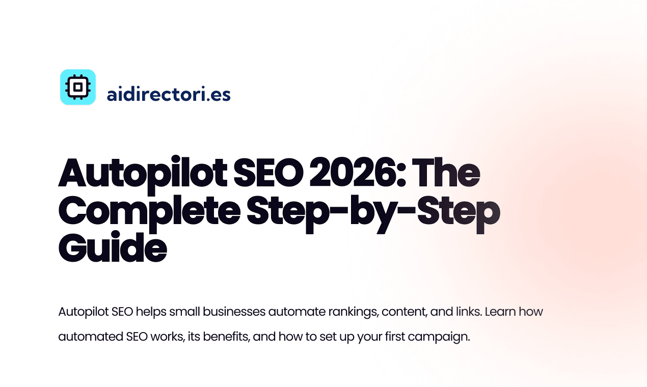 Autopilot SEO 2026: The Complete Step-by-Step Guide