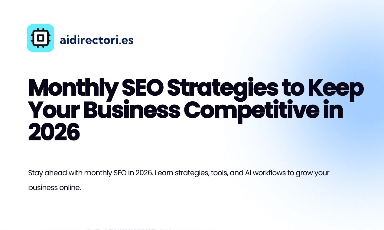 Monthly SEO Strategies to Keep Your Business Competitive in 2026